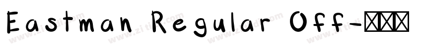 Eastman Regular Off字体转换